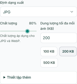 Chọn định dạng JPG và đặt dung lượng tối đa 200 KB.